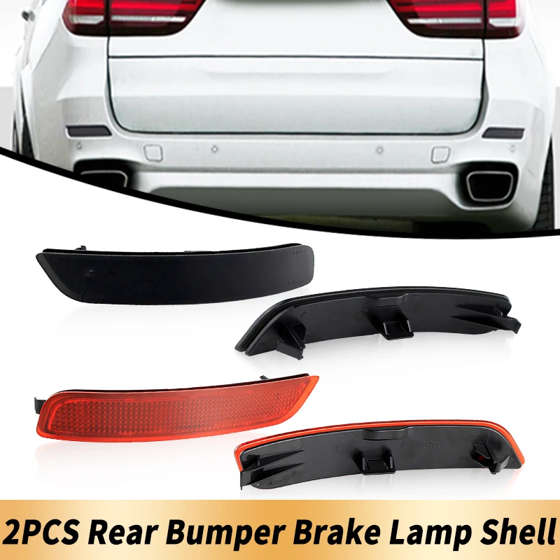 2PCS Only Shell No Bulbs Rear Bumper Brake Light Cover Shell For 2014-2018 BMW X5 F15 Housing Lens Plug and Play Car Accessories
