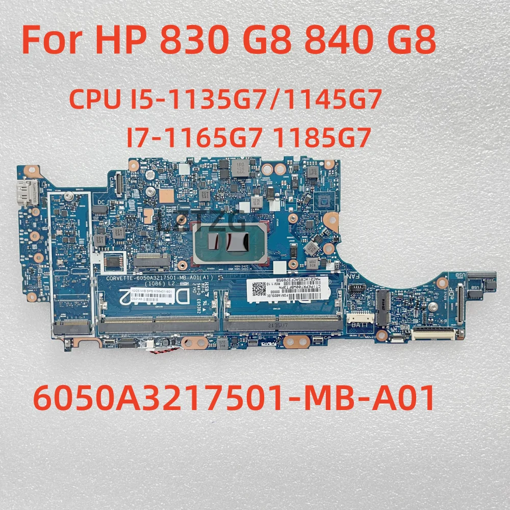 

Motherboard For HP 830 G8 840 G8 6050A3217501-MB-A01 Laptop Mainboard CPU I5-1135G7/1145G7 I7-1165G7 M36043-601 100% Tested OK