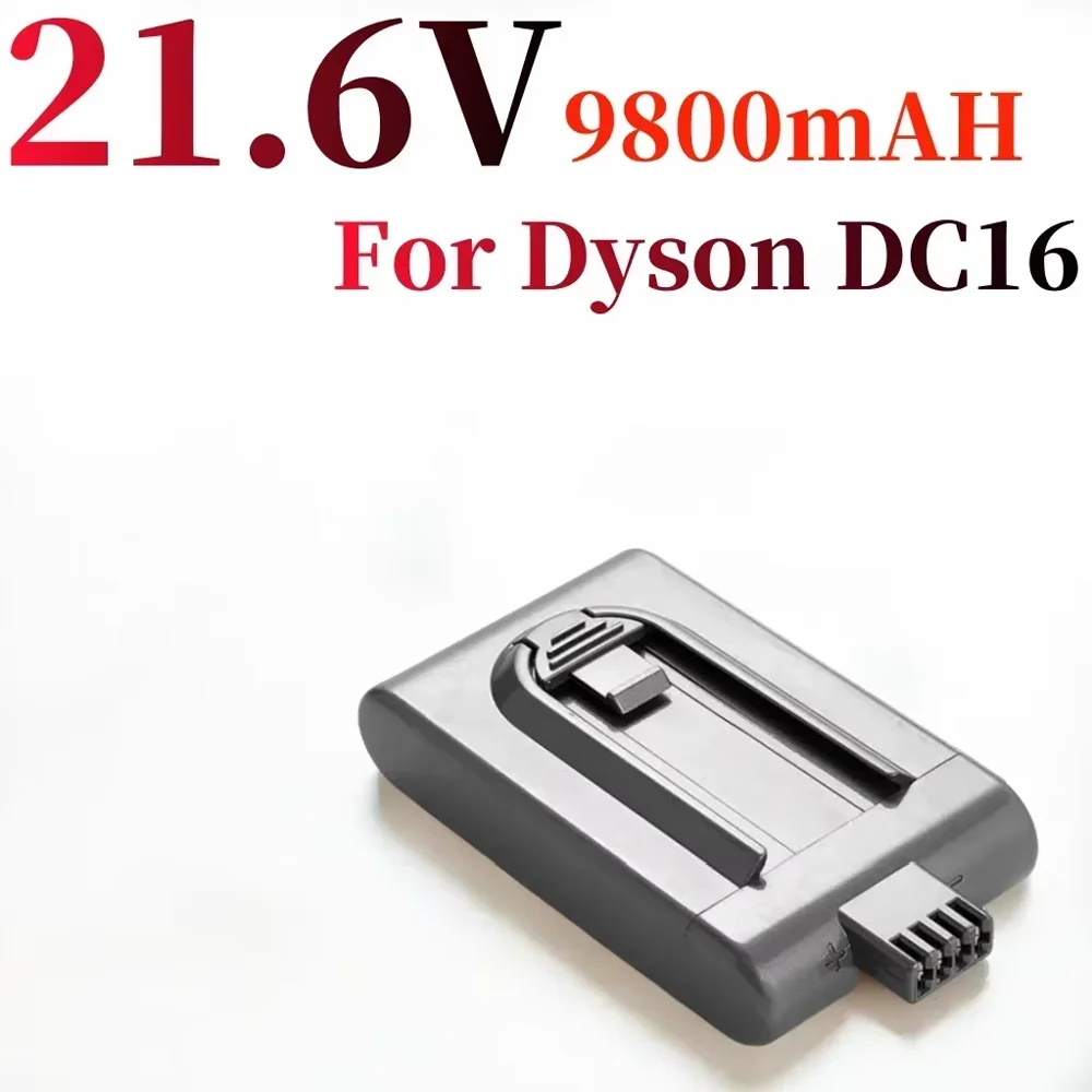 

DC16 21.6V 9800mAh li-ion battery For Dyson vacuum cleaner DC16 DC12 12097 BP01 912433-01 L50 replacement battery