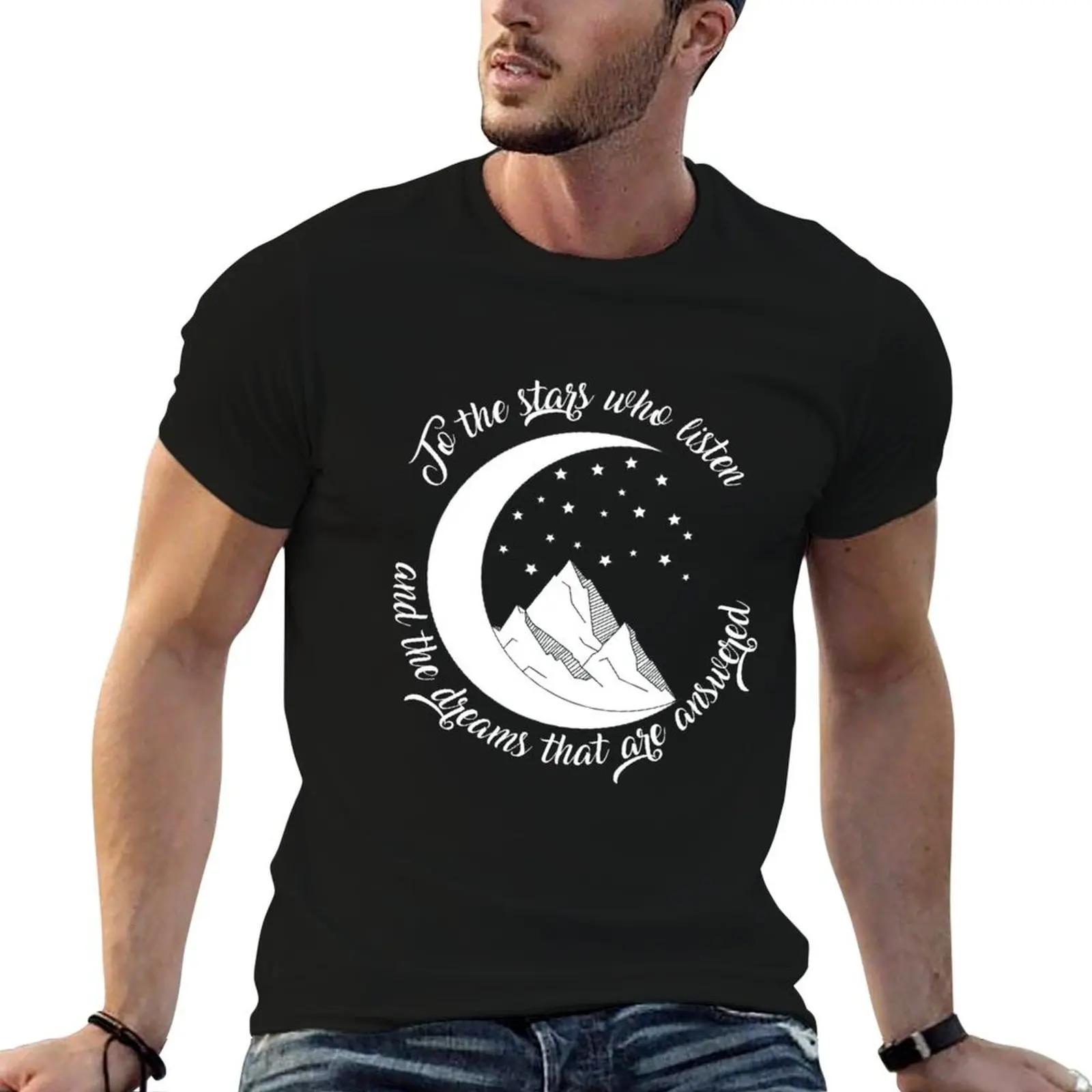 

ACOMAF - To the stars who listen and the dreams that are answered T-Shirt t shirt man cotton funny t shirts cotton T-Shirt