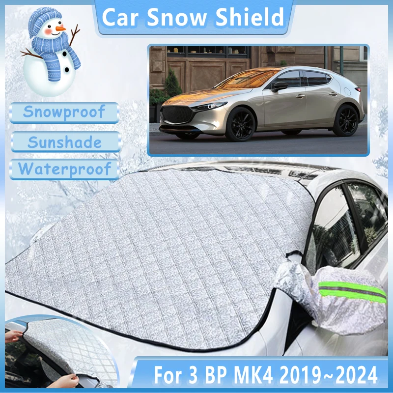 

For Mazda 3 Mazda3 BP MK4 2019~2024 Outdoor Winter Car Snow Cover Windshield Window Anti Frost Waterproof Sunshades Accessories