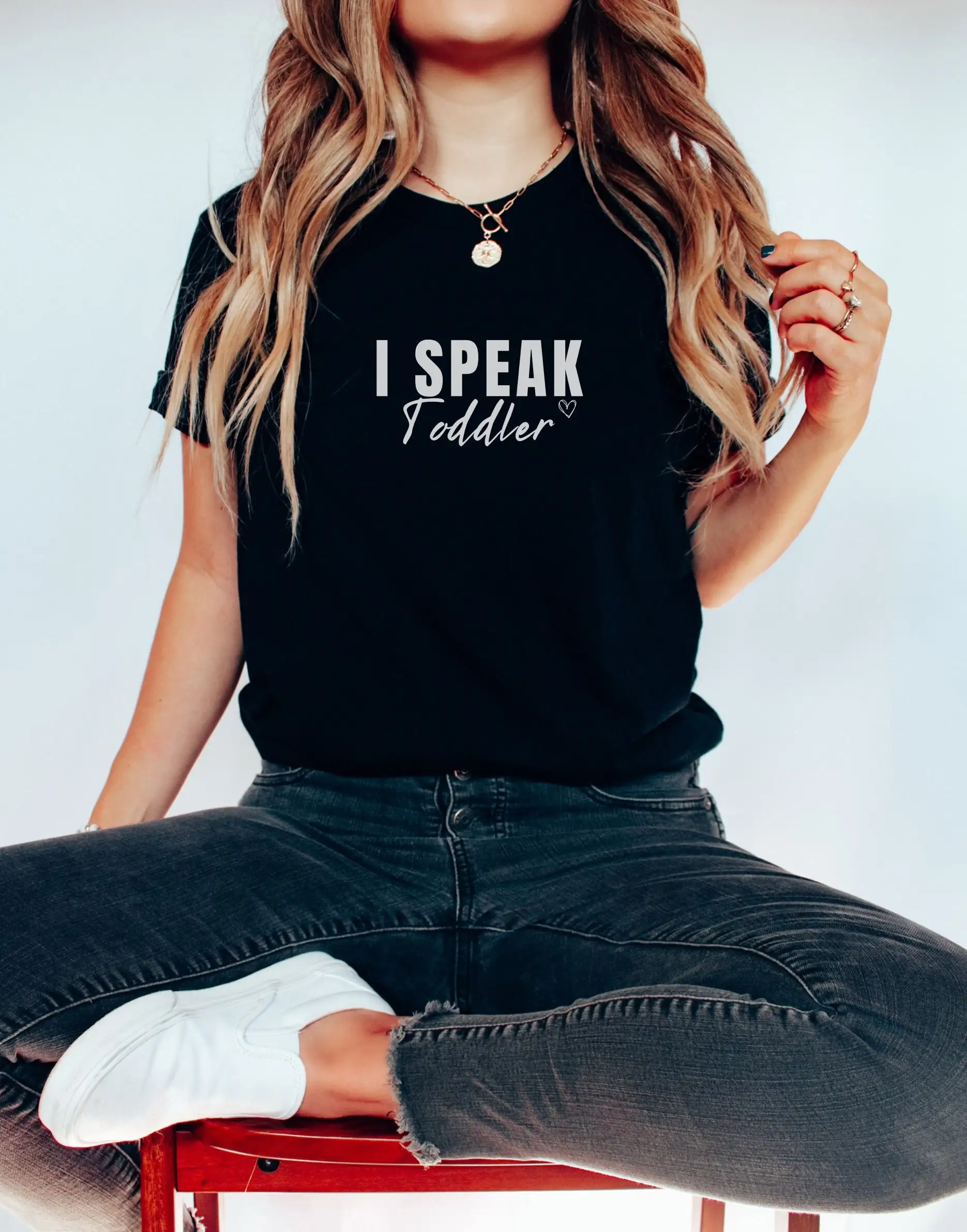 I Speak Toddler T Shirt Motherhood Funny Mom Preschool Teacher Nanny Life