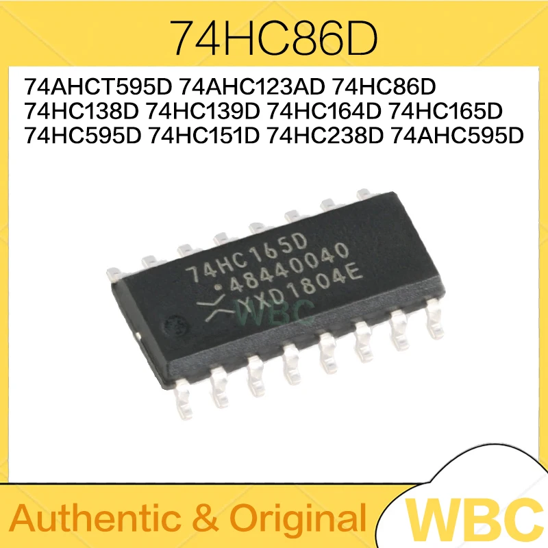 10Pcs/Lot 74AHCT595D 74AHC123AD 74HC86D 74HC138D 74HC139D 74HC164D 74HC165D 74HC595D 74HC151D 74HC238D 74AHC595D Original