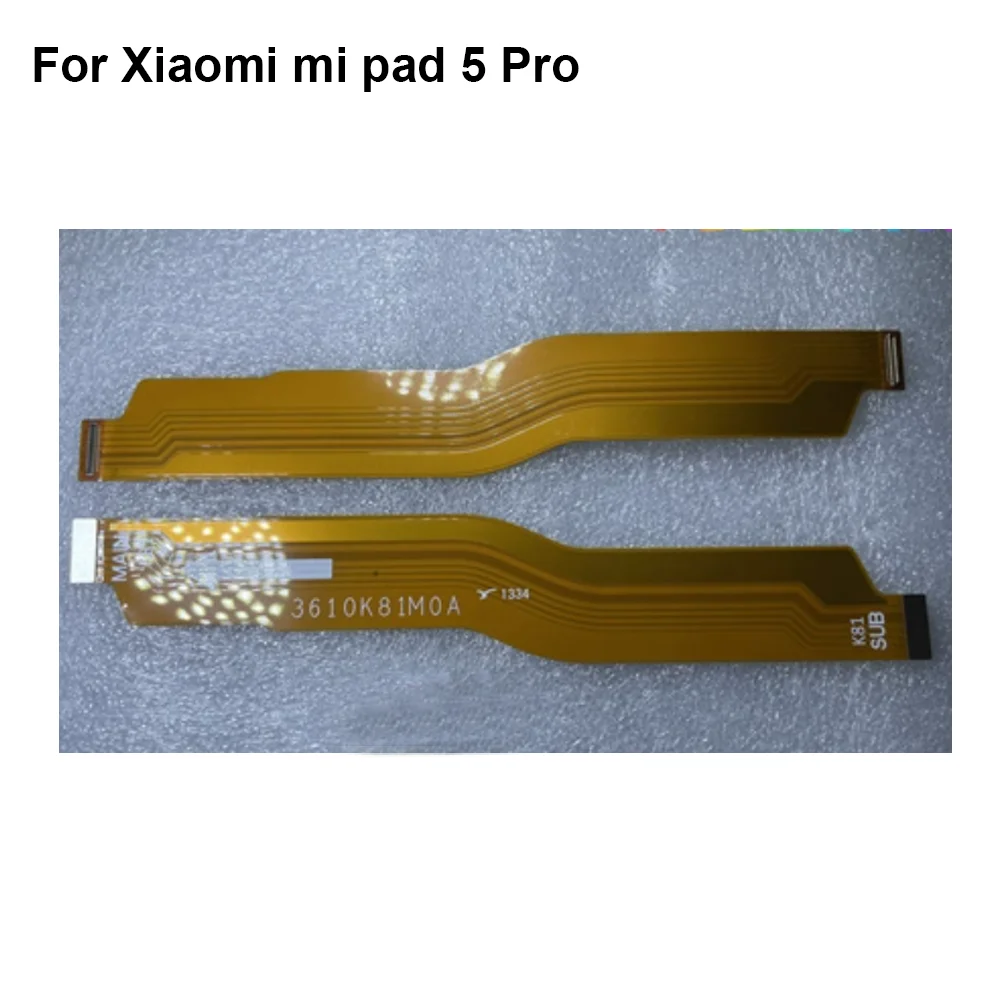 

Материнская плата для Xiaomi mi pad 5, материнская плата, гибкий кабель, ЖК-дисплей, экран FPC, запчасти материнской платы, гибкий кабель Pad5 P