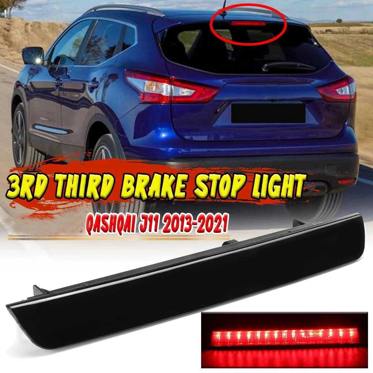 Car LED High Mount Rear Third 3Rd Brake Light for NISSAN QASHQAI J11 2013-2021 Tail Stop Warning Signal Light 265904EA0A