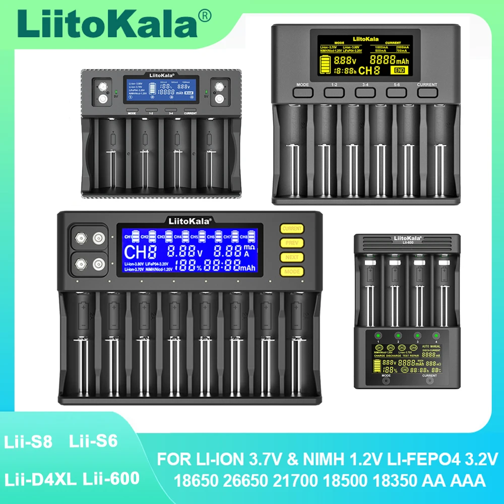 LiitoKala Lii-S8 Lii-S6 Lii-D4XL Lii-600 18650 Li-ion 3.7V NiMH 3.2V 3.8V For 26650 21700 26700 18350 AA AAA Battery Charger