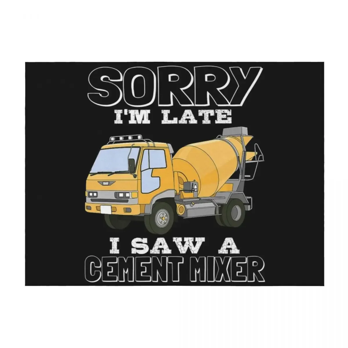 

Funny Concrete Mixer Truck Cement Construction Workers Gifts Premium T-Shirt Throw Blanket Thins Picnic Multi-Purpose Blankets