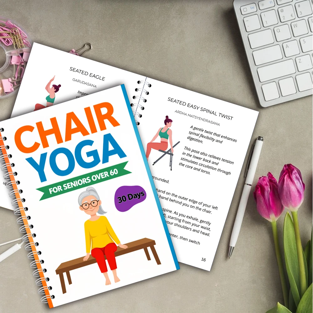 Chair Yoga Logbook Notebook Fitness Plan for Seniors Over 60, 30 Day Yoga Exercises for Balance Flexibility, A5 Easy Guide