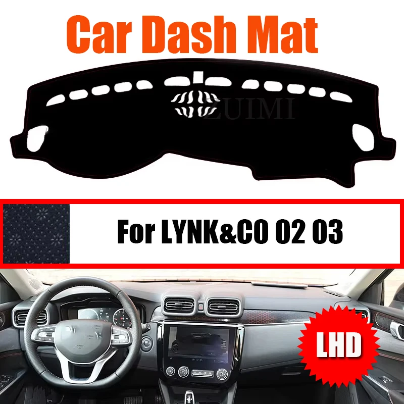 

ZUIMI чехол для приборной панели, коврик для приборной панели, коврик для приборной панели, солнцезащитный козырек для LYNK & C0 01 02 03, левый руль
