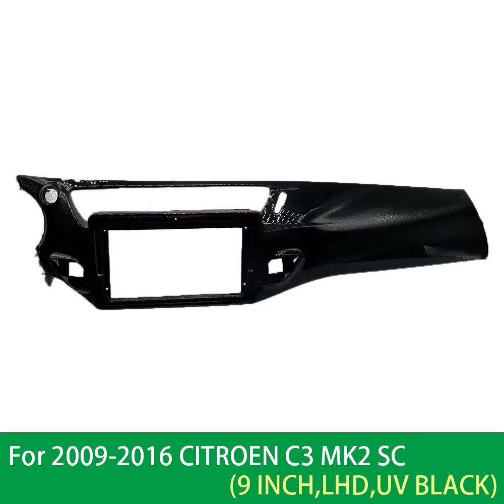 9 Inch For 2009-2016 CITROEN C3 MK2 SC FRAME Car Radio Stereo GPS MP5 Android Player 2 Din Fascias Panel DashBoard Frame Cover