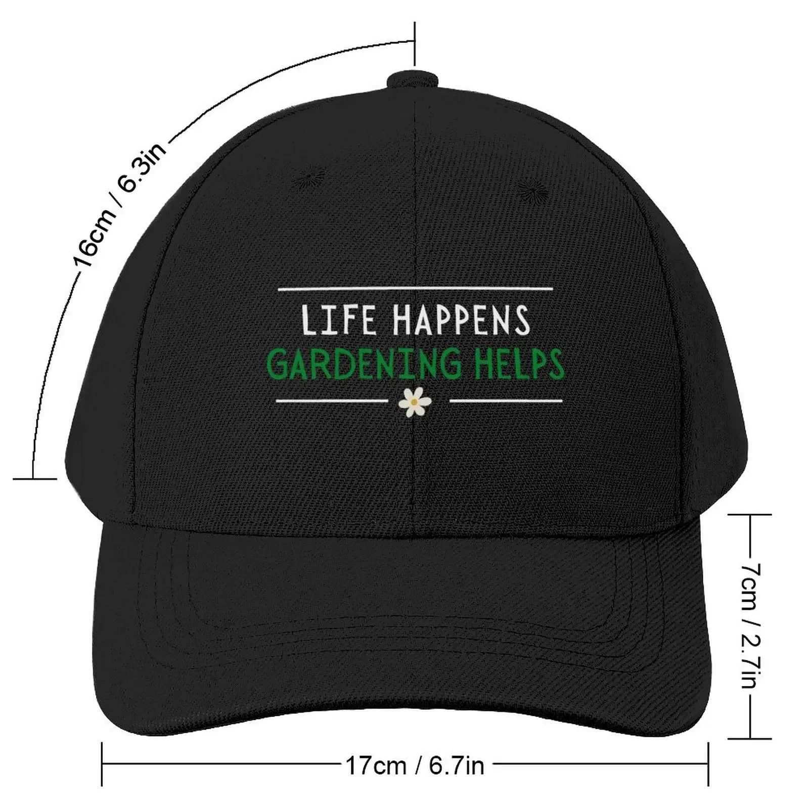 Life Happens - Gardening Helps Baseball Cap western Hat Mountaineering birthday Girl Men's