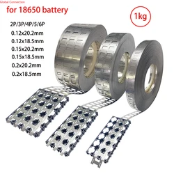 1kg 2P 3P 4P 5P 6P 0.12/0.15x18.5/20.2mm 18650 Battery Spot Welding Nickel Strips Sheets 0.2mm Thickness Welding Nickel Sheet