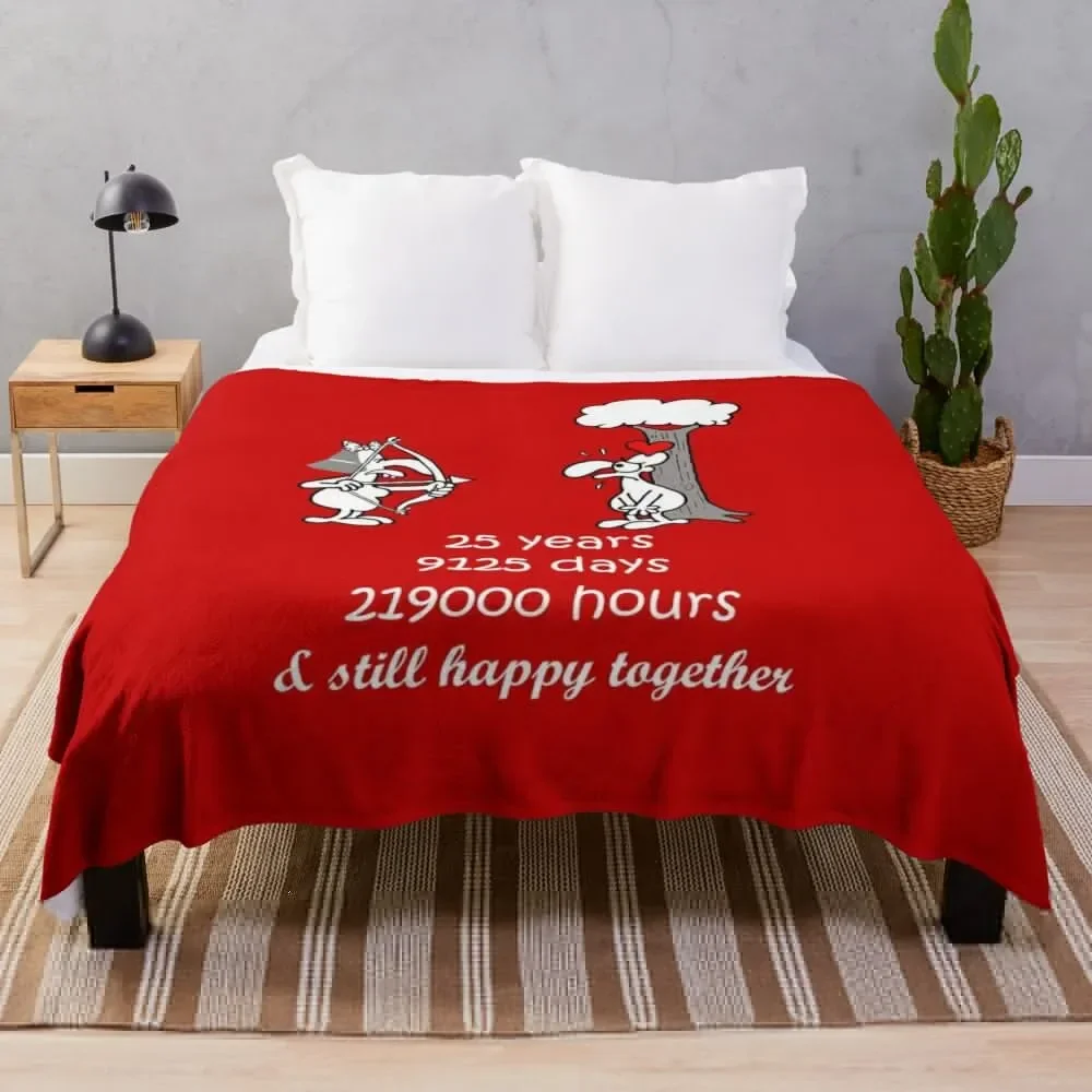 25th Wedding Anniversary Funny Gift For Husband Wife 25 Years Together 25th Year Of Marriage Humorous Couple Match Throw Blanket