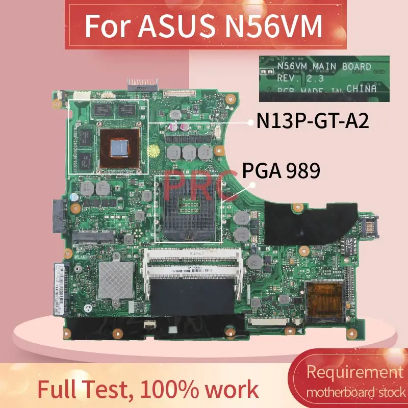

For ASUS N56VM Laptop Motherboard REV:2.3 SLJ8E HM76 N13P-GT-A2 GT650M 2G Notebook Mainboard Full test