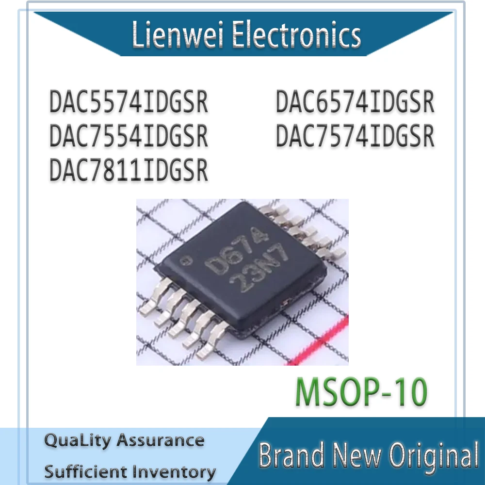 

100% New Original D574 D674 D754 D774 7811 DAC5574IDGSR DAC6574IDGSR DAC7554IDGSR DAC7574IDGSR DAC7811IDGSR IC Chipset MSOP-10