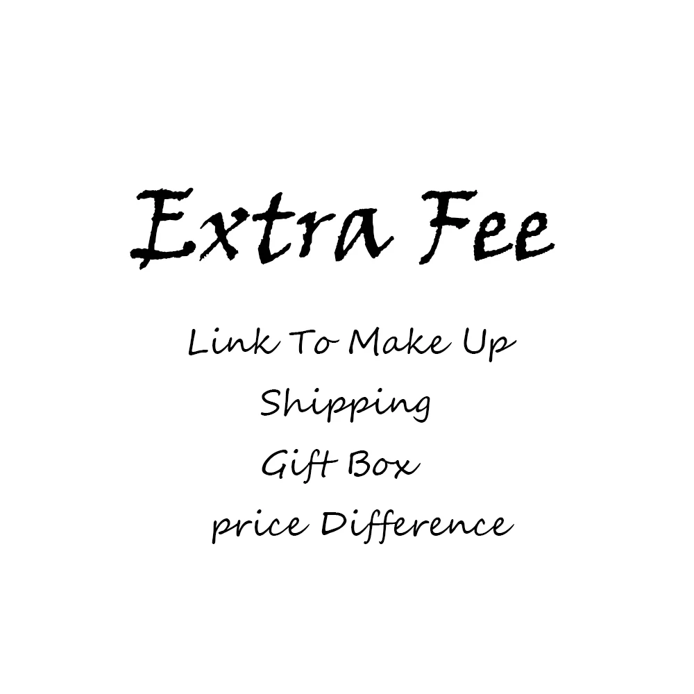 Extra Fee Link To Make Up Shipping / Gift Box / Price Difference