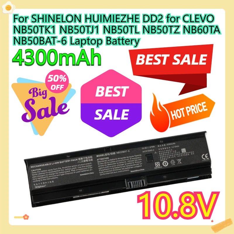 

For SHINELON HUIMIEZHE DD2 for CLEVO NB50TK1 NB50TJ1 NB50TL NB50TZ NB60TA NB50BAT-6 Laptop Battery 10.8V 47Wh