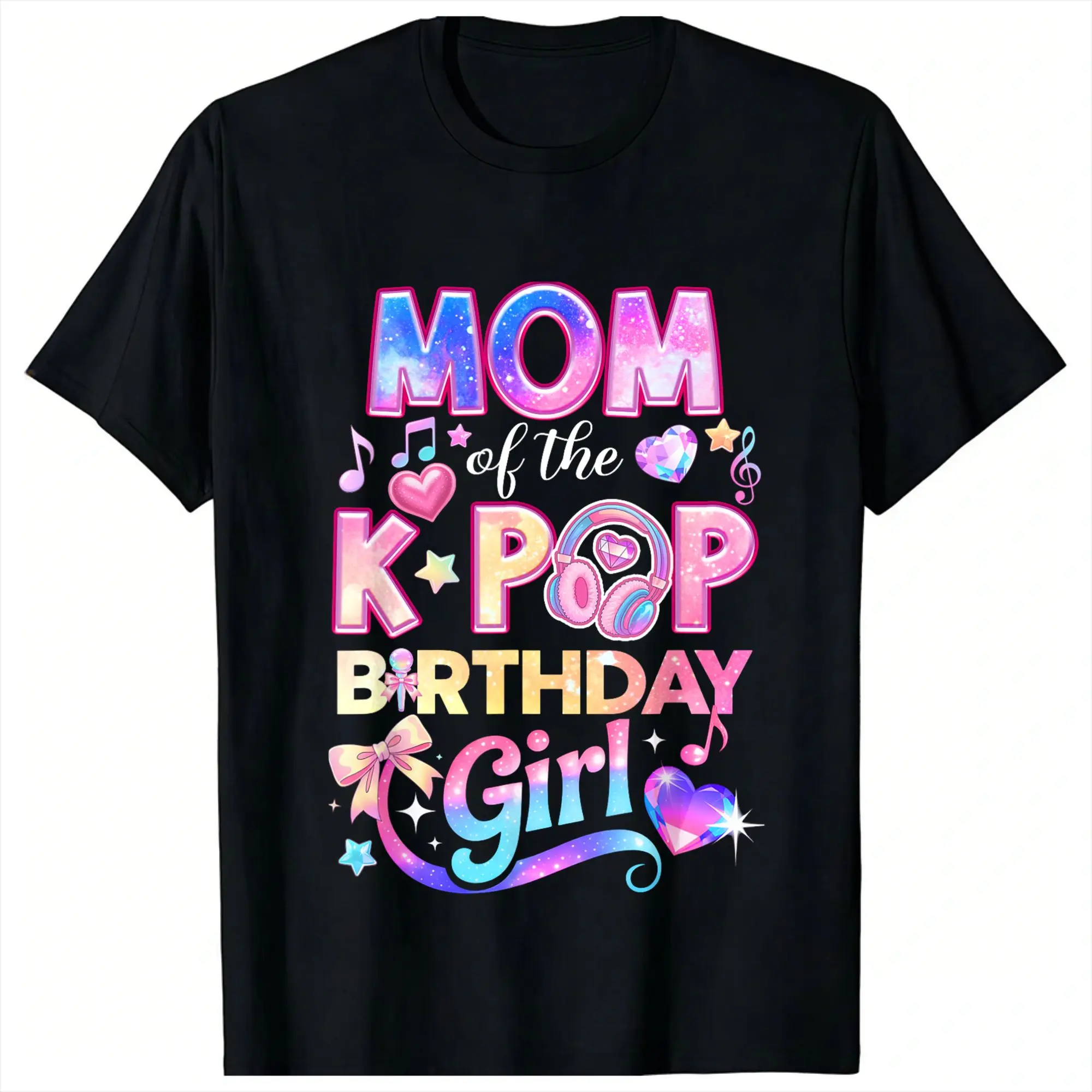 Man T Shirt Mom of The K-Pop Birthday Girls Music Lovers T Shirts Harajuku  Summer Tee Shirt Street Style Casual Cotton Clothes