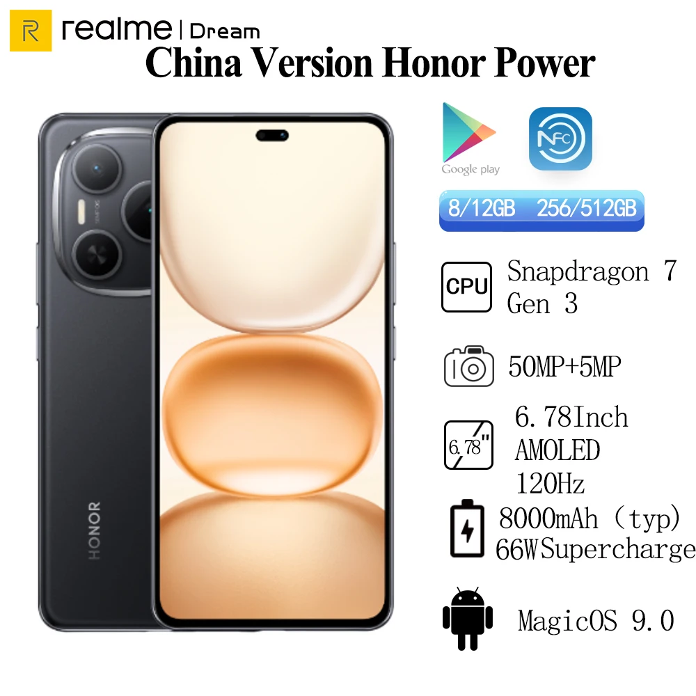 النسخة الصينية Honor Power Snapdragon 7 Gen3 كاميرا خلفية 50MP OIS بطارية 8000 mAh 66W شاشة شحن فائقة 6.78 "120HZ NFC OTA