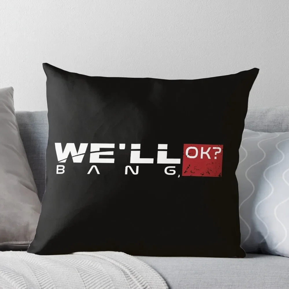 We'll bang ok mass effect meme t shirts Throw Pillow Pillow Case Decorative Cushions For Luxury Sofa Marble Cushion Cover Pillow