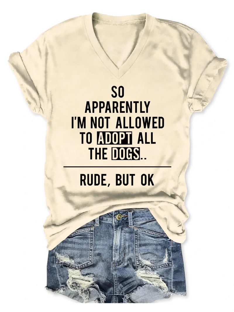 New summer simple women's cotton V-neck T-shirt SO APPARENTLY I'M NOT ALLOWED to print vintage round neck short sleeves