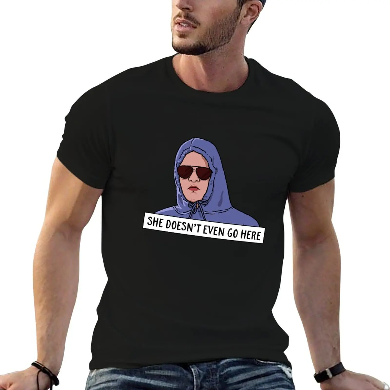 SHE DOESN'T EVEN GO HERE T-Shirt Large Size Breathable Tee