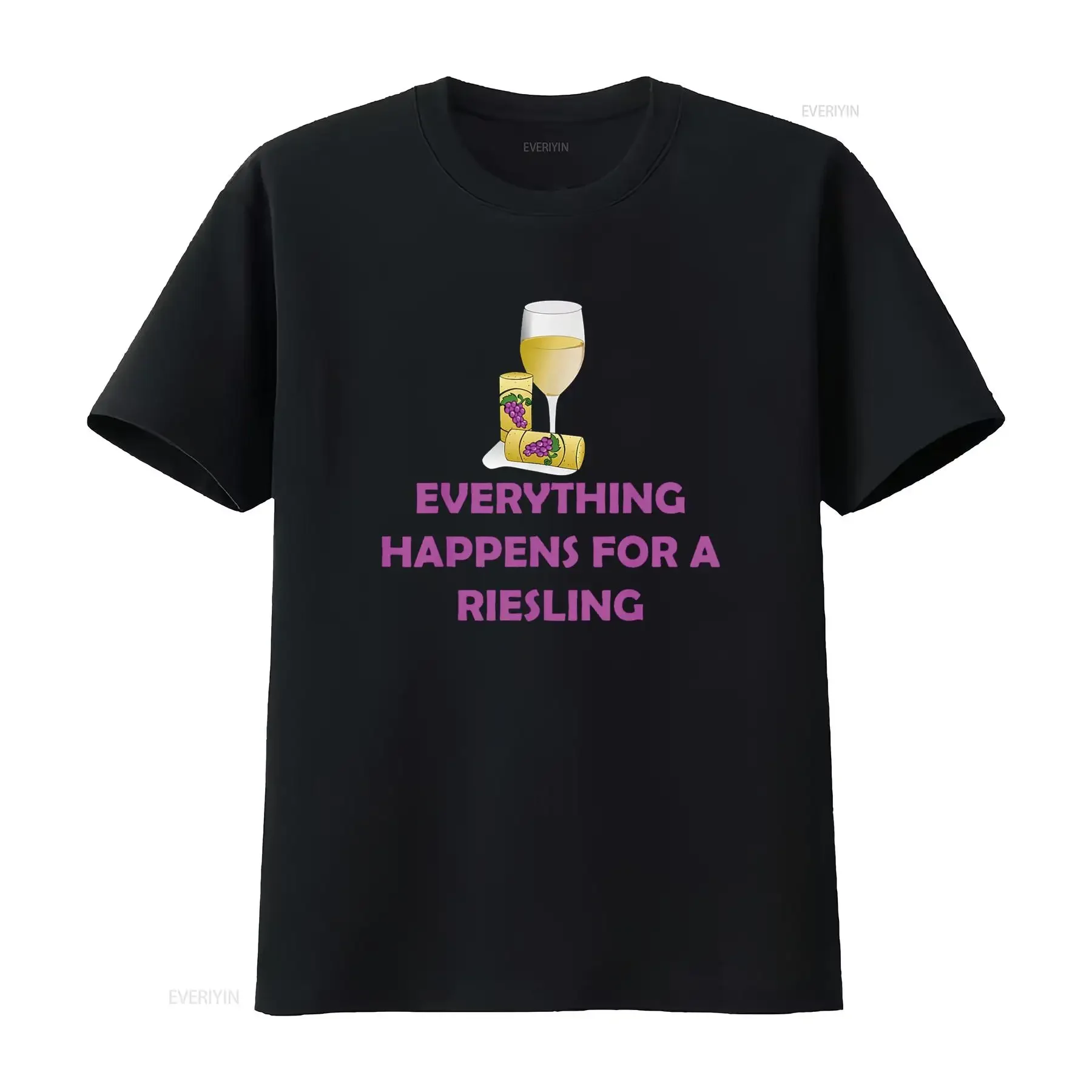 Todo sucede por un Riesling Vino blanco Uva Alcohol vintage Lavado Cómodo moda Unisex Gráfico transpirable