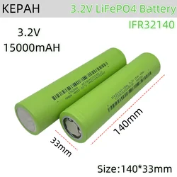 3.2V 32140 15Ah LiFePO4 Battery Cell diy 4s 8s 12v 24V 36V Inverter Electric Vehicle Travel Camping batteries Grade A