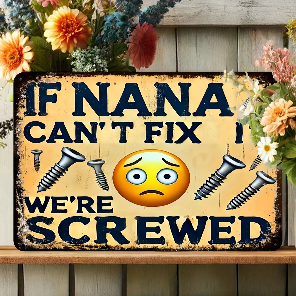 Nana's Wisdom Funny Handyman Humor Metal Sign - 