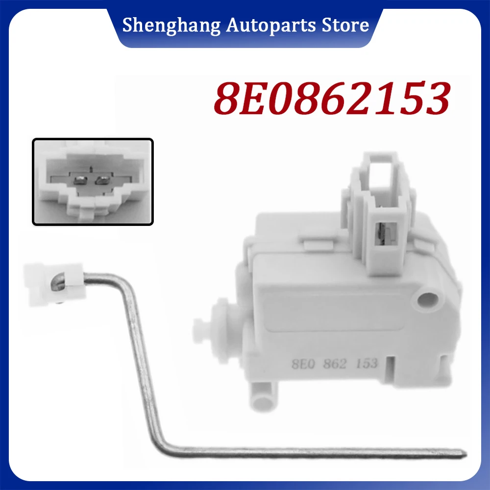 

8E0862153 8E0 862 153 Fuel Tank Motor Door Lock Actuator For Audi A4 B6 8E 2002-2005 A4 S4 B6 4.2 V8 2004-2005