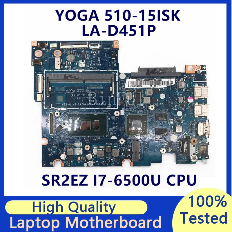 

Mainboard For Lenovo Yoga 510-15ISK BIUS1/S2/Y0/Y1 LA-D451P Laptop Motherboard W/SR2EZ I7-6500U CPU 100%Full Tested Working Well