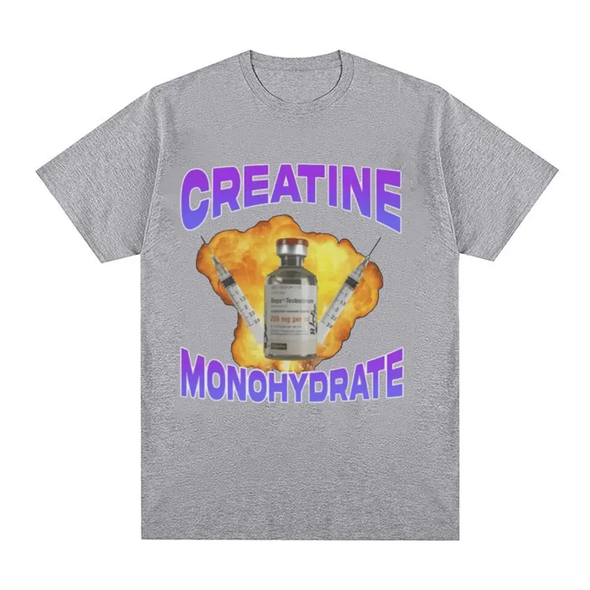 Creatine Monohydrate Funny Meme Graphic T Shirt Men\'s Women Fashion Vintage T-shirts 100% Cotton Short Sleeve Oversized T-shirt