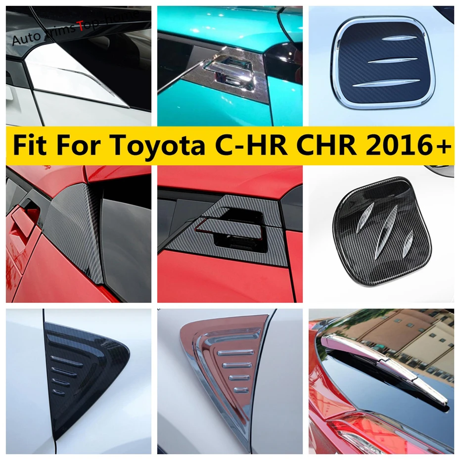 

Car Rear Door Handle Bowl Window Wiper Back Mirror Decoral Strips Oil Gas Cap Tank Cover Trim For Toyota C-HR CHR 2016 - 2021