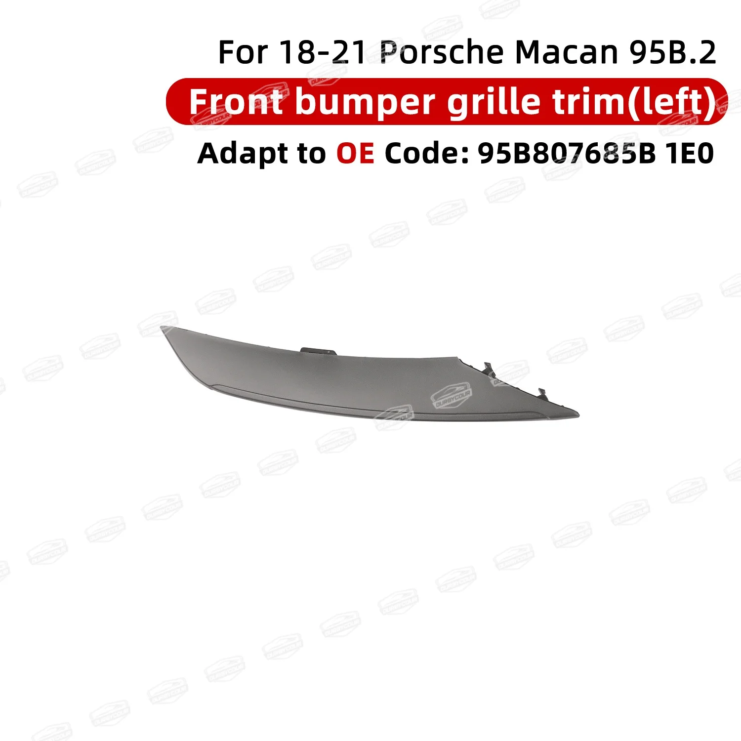 

Для Porsche Macan 95B.2 OE 2018-2021 гг., решетка переднего бампера, отделка левой OE95B807685B1E0L, правая OE95B807686B1E0R, запасные части OE