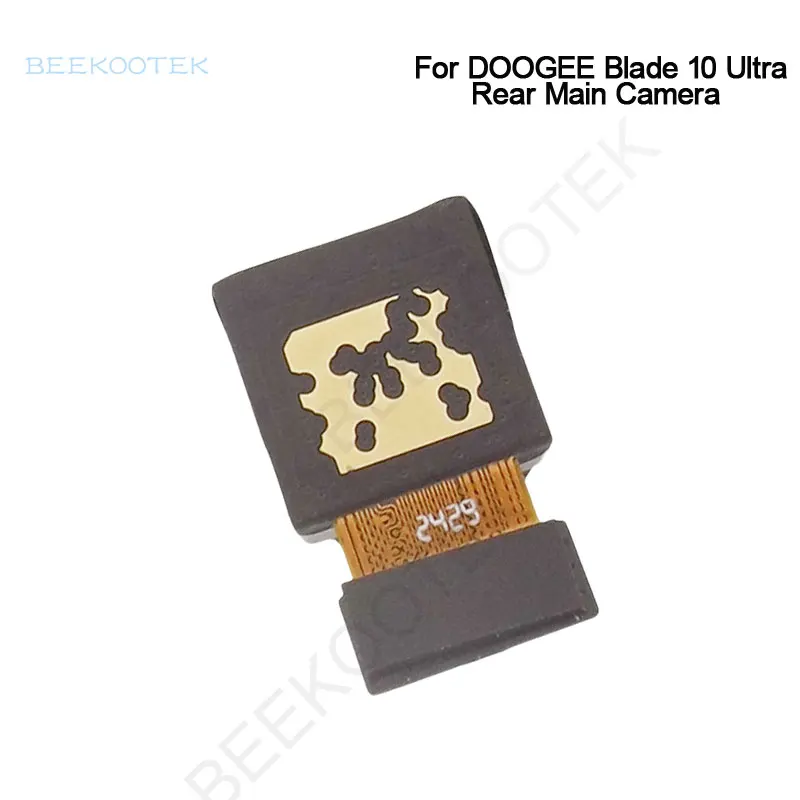 Original DOOGEE Blade 10 Pro Blade 10 Ultra Rear Main Camera Cell Phone Back Camera Module For DOOGEE Blade 10 Pro Smart Phone