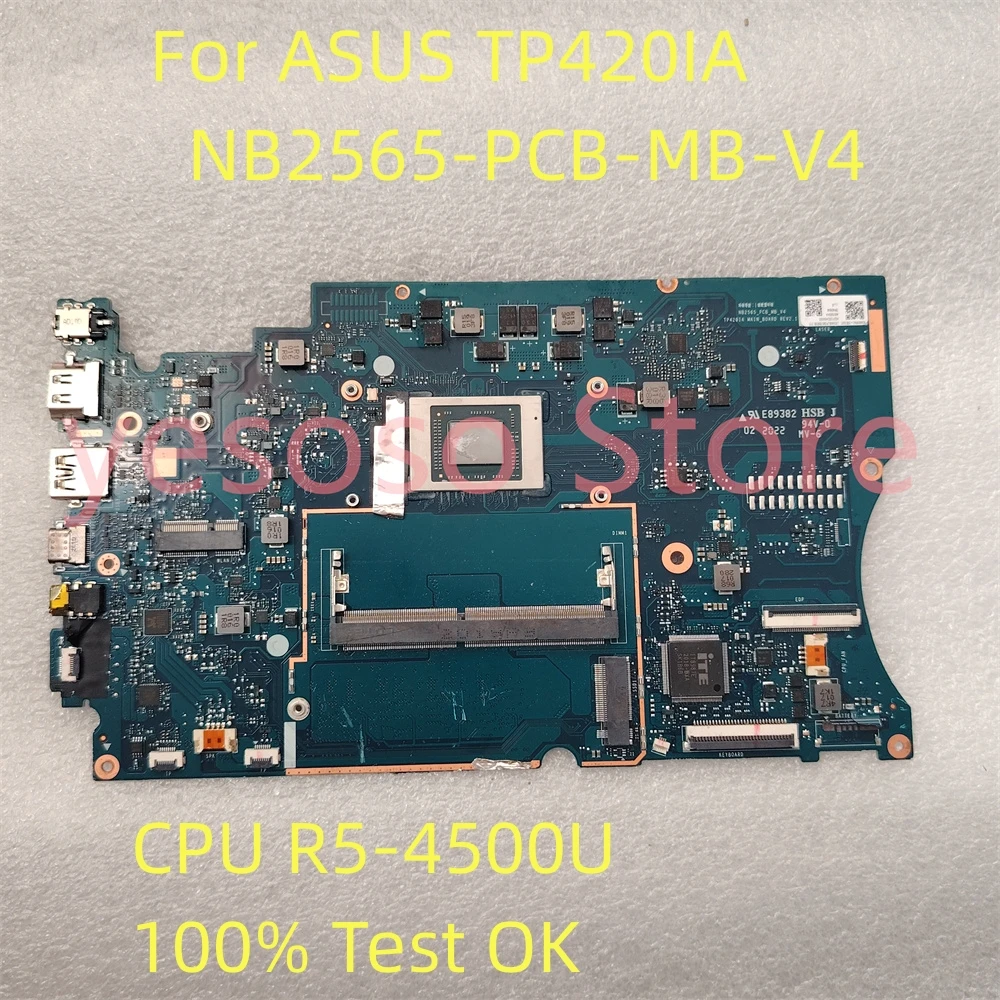 NB2565_PCB_MB_V4 For ASUS TP420IA Laptop Motherboard AMD CPU R5-4500U 60NB0RN0-MB2040 Notebook Mainboard Tested OK