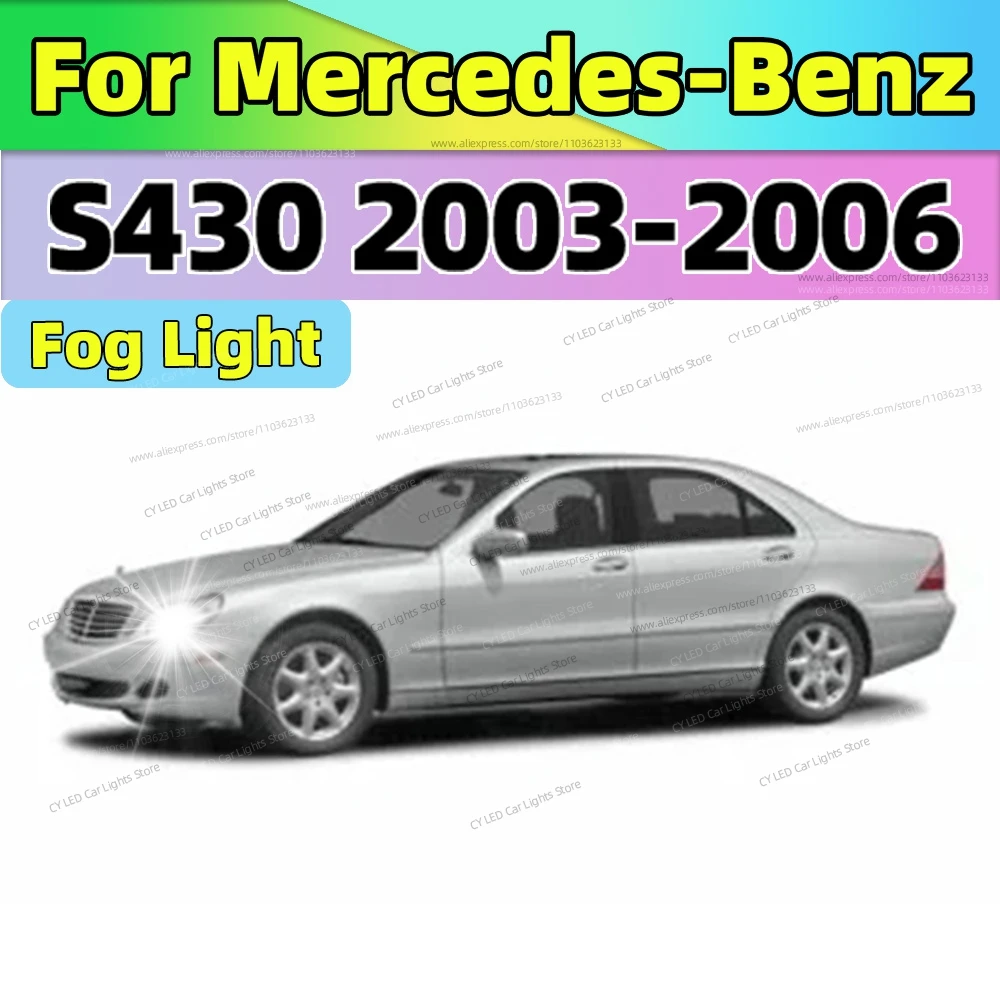 

2Pcs 6000K LED Fog Lamp For Mercedes-Benz S430 2003 2004 2005 2006 Car Fog Light Front Bulb 20000LM Ultra Bright Plug and Play