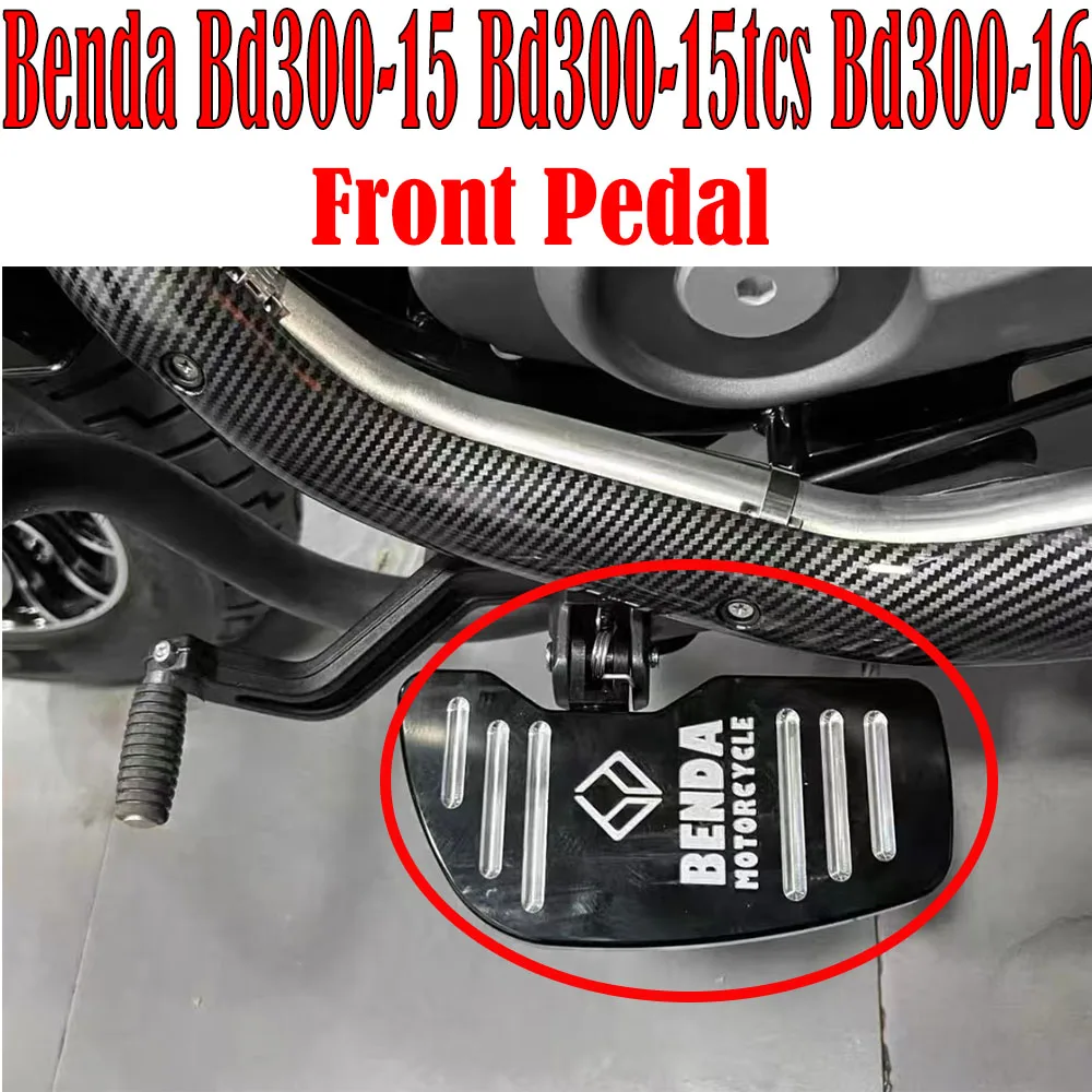 Fit Benda Bd300-15 Bd300-15tcs Bd300-16 Motorcycle Modified Enlarged Front Pedal Footrest