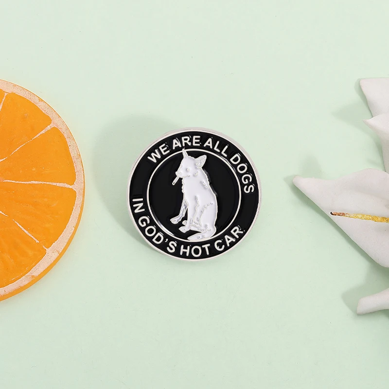We Are All Dogs In God's Hot Car Enamel Pin Cape Fear Butcher Band Brooch Lapel Backpack Badge Jewelry Gift for Fans Friends