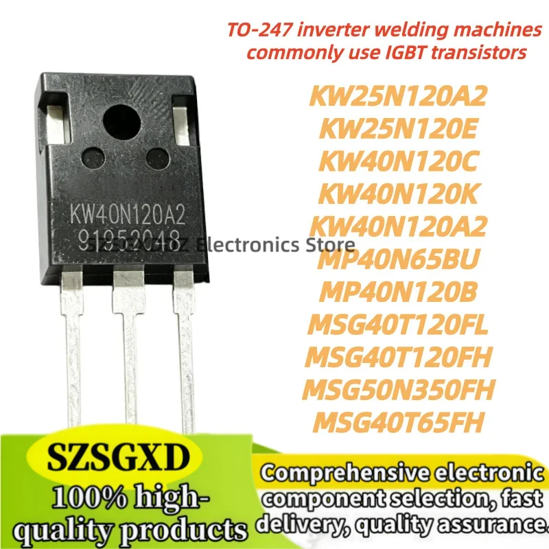 10pcs New MP40N120B MSG40T120FL MSG40T120FH MSG50N350FH MSG40T65FH KW25N120A2 KW25N120E KW40N120C KW40N120K KW40N120A2 MP40N65BU