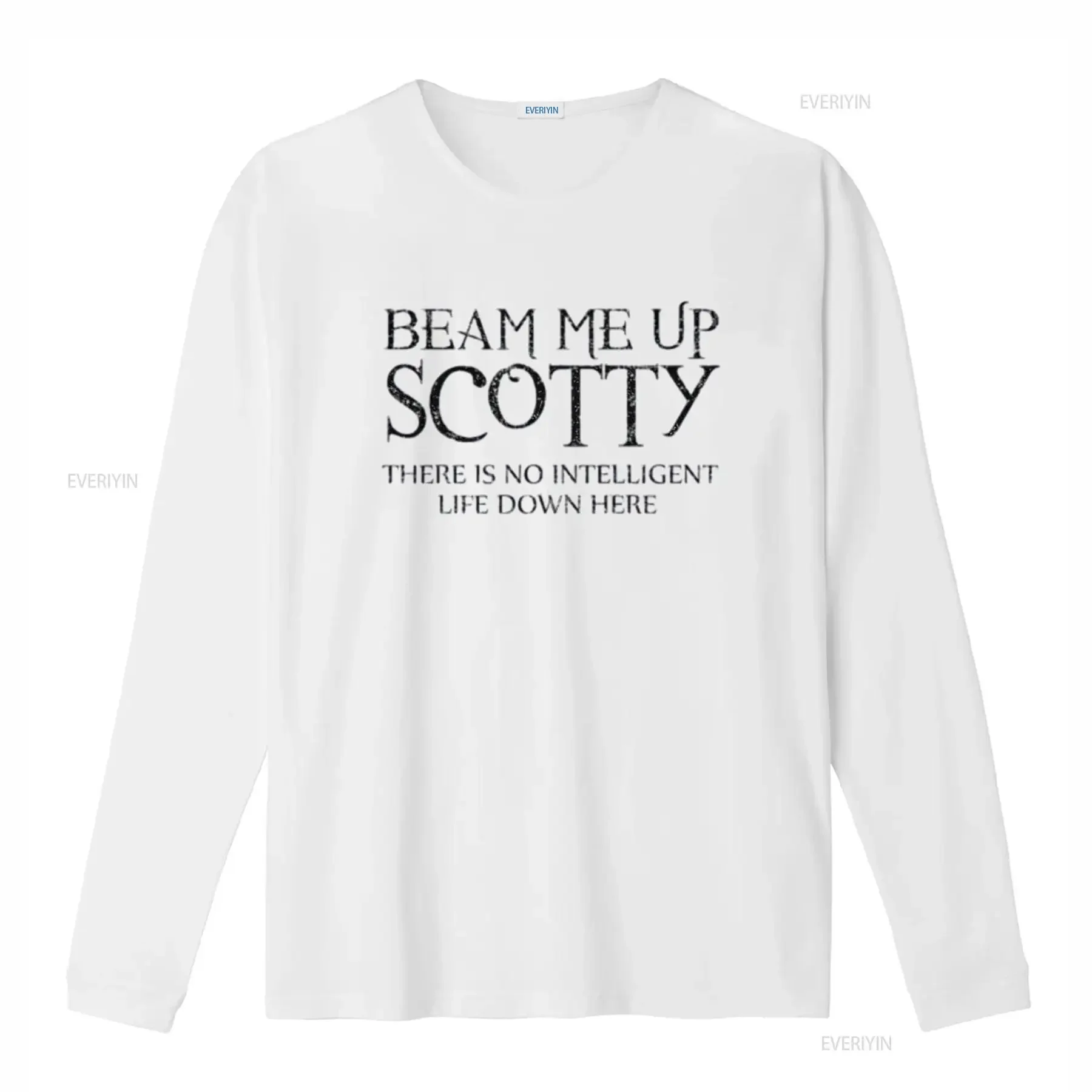 Beam Me Up Scotty No Intelligent Life Down Here Men s Womens T Shirt White X Large vintage Washed designer clothes Stretched