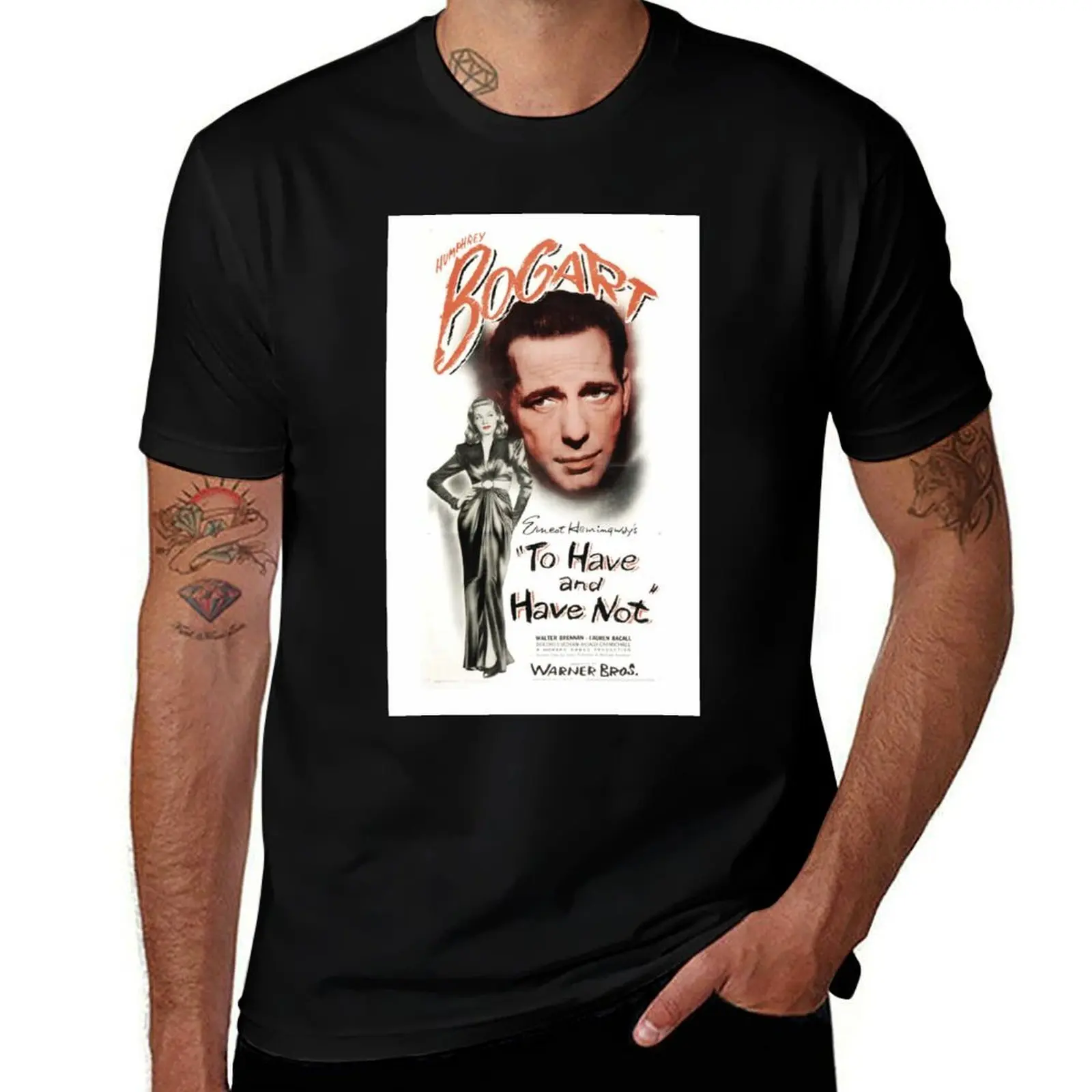 

Bogart To Have and Have Not T-Shirt man t shirt summer anime tshirt man graphic t shirt T-Shirt