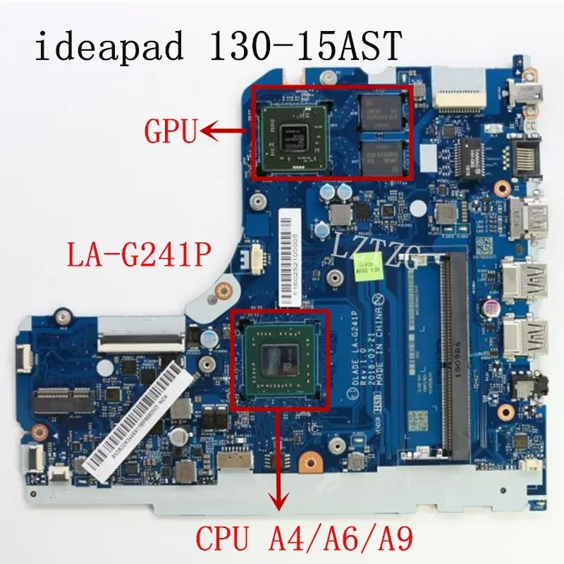 LA-G241P  For Lenovo Ideapad 130-15AST Laptop Motherboard With A4/A6/A9 AMD CPU SWG 100% Tested Work