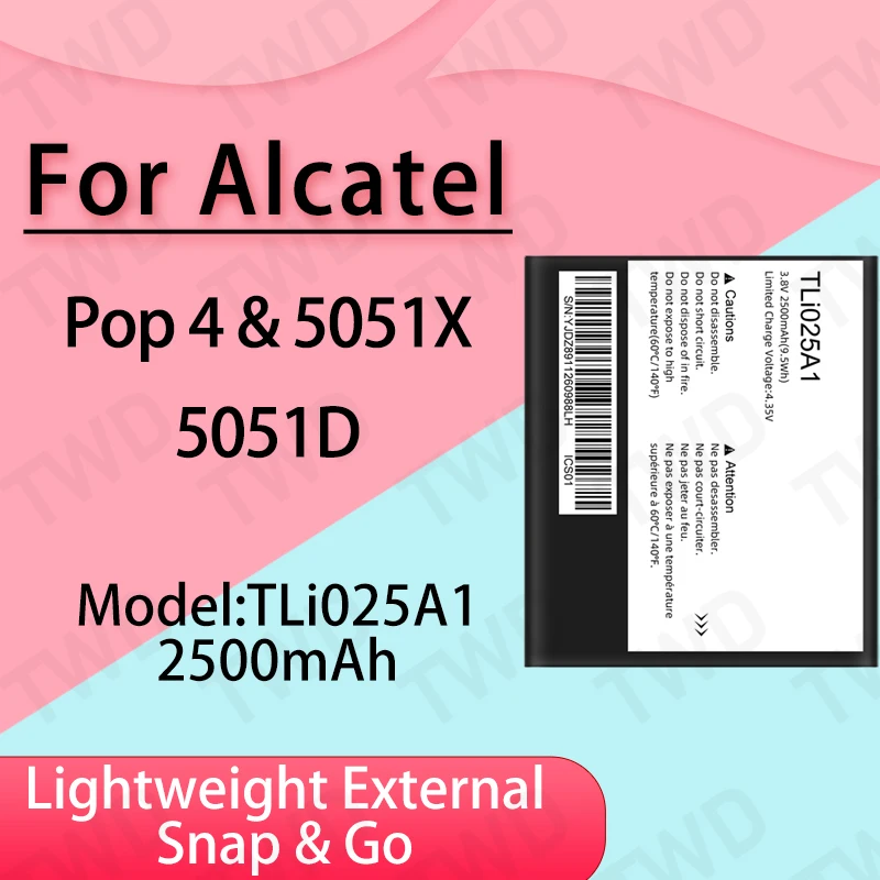 

TLi025A1 Large capacity Battery For Alcatel Pop4/5051X/5051D Batteries New High Quanlity