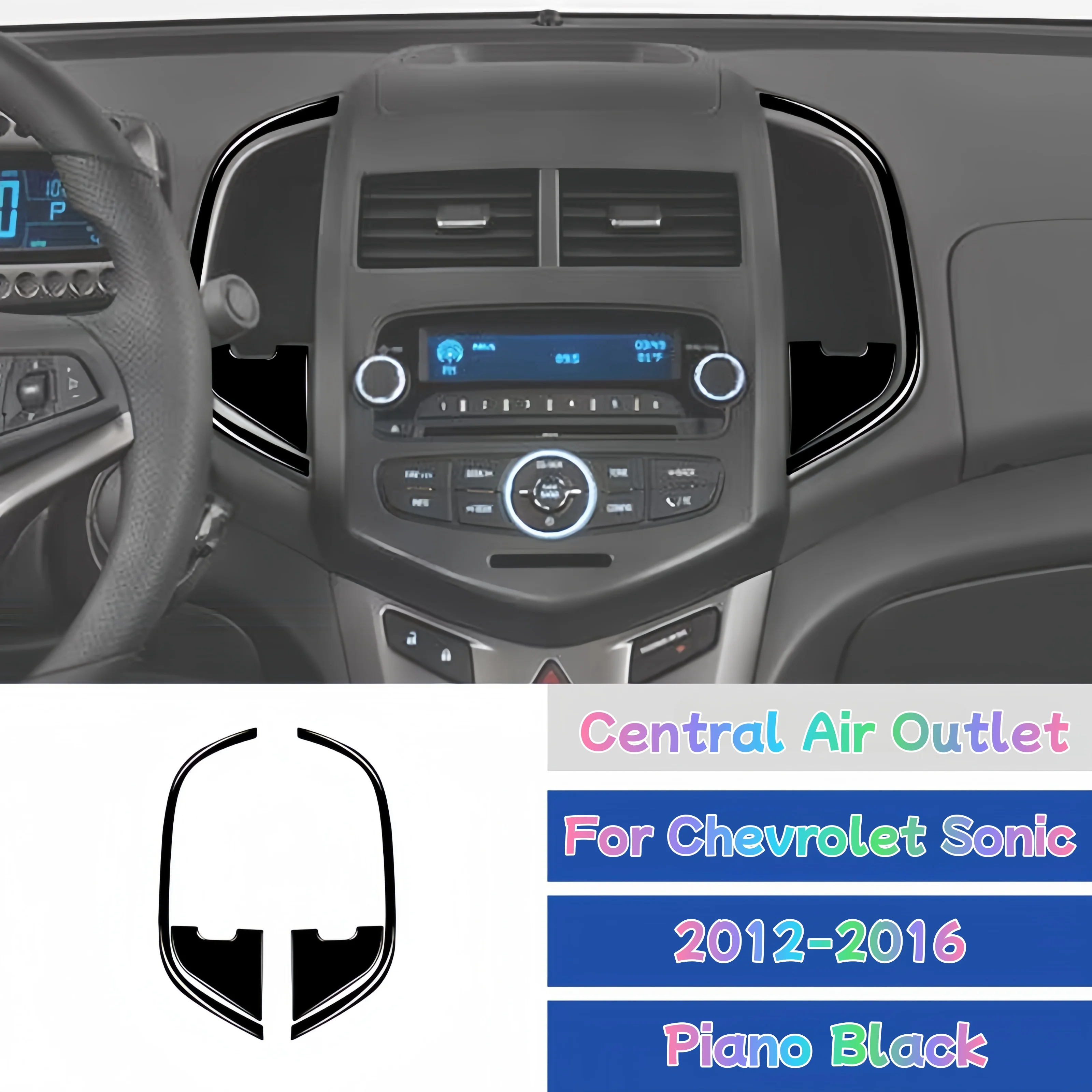 Dla Chevrolet Sonic 2012-2016 Piano Black Wnętrze samochodu Centralne sterowanie Wylot powietrza Dekoracja Pokrywa Naklejka Akcesoria samochodowe