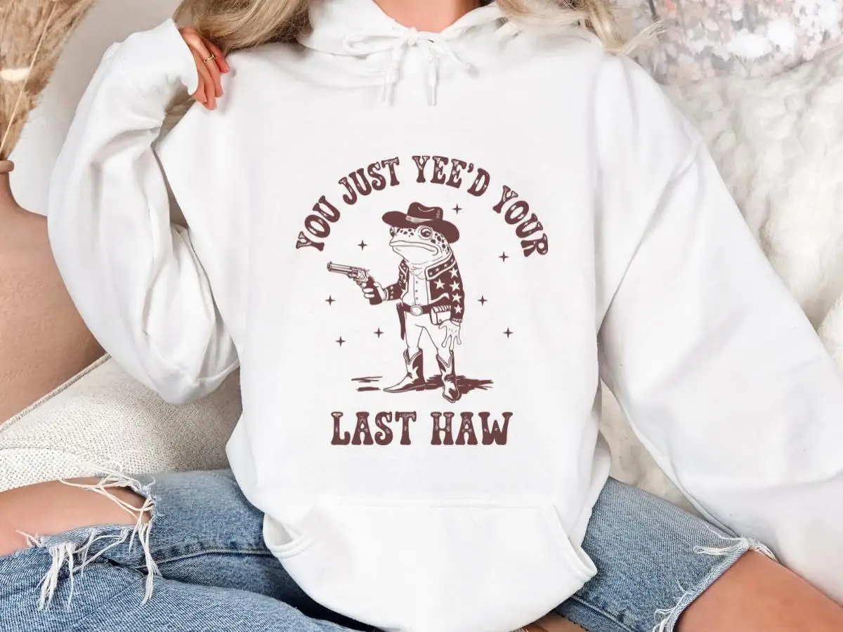 

Толстовки с капюшоном You Just Yee'd Your Last Haw, мужские и женские толстовки с длинными рукавами, топы Y2k, осенне-зимний пуловер, женская одежда