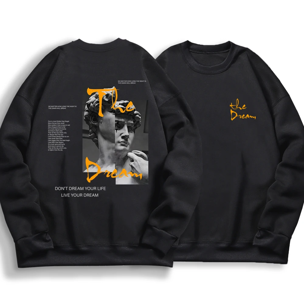 Don\'T Dream Your Life Live Your Dream Men Women Hoodies Oversized Fleece Pullover Sweatshirt Loose Hoody Fleece Clothing Couple