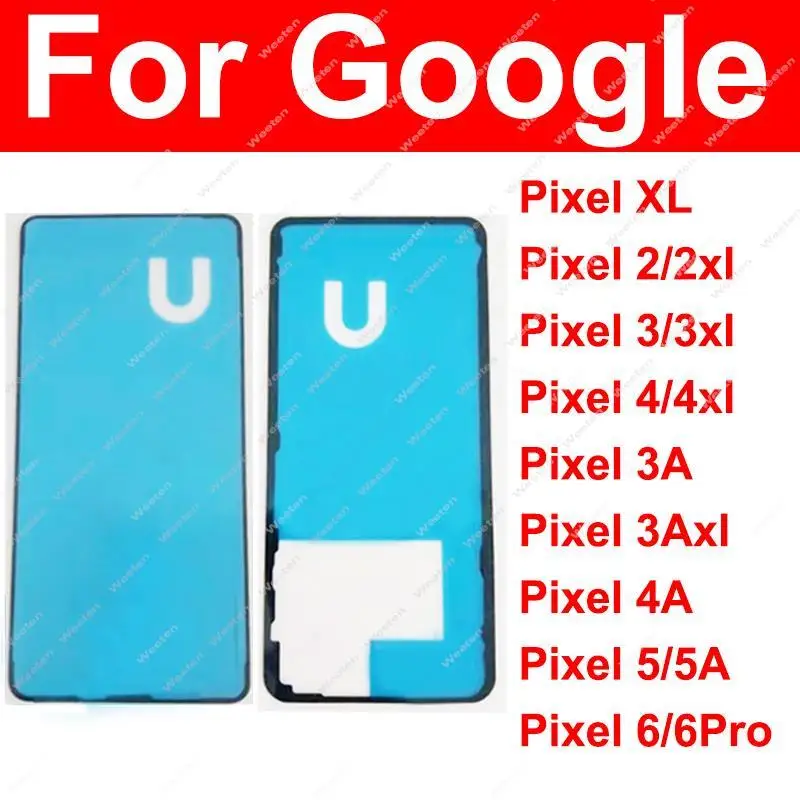 For Google Pixel Xl 2 3 4 5 6 6 Pro 3A 4A 5A 2XL 3XL 4XL LCD Screen Adhesive Tape Rear Back Cover Frame Sticker Glue Parts