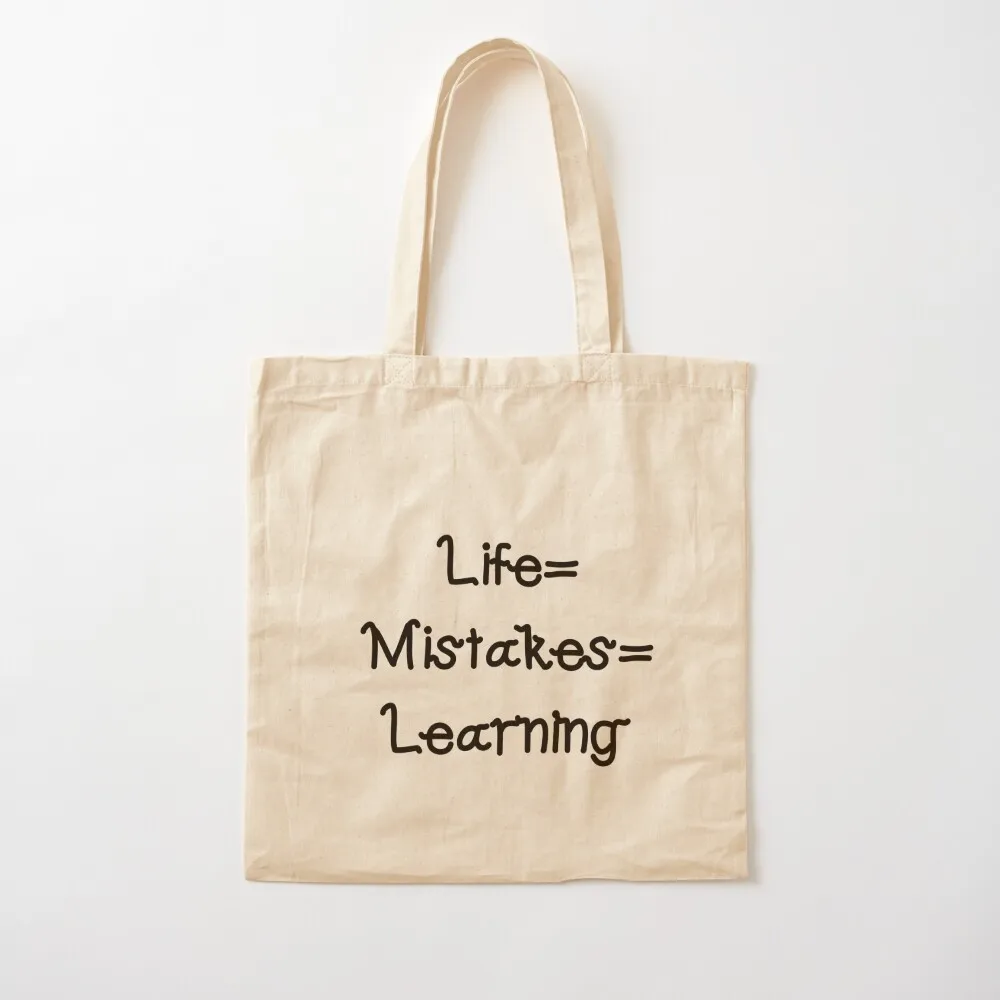 Life equals Mistakes equals Learning Tote Bag Portable shopping bag Canvas shopper bag women Canvas Tote