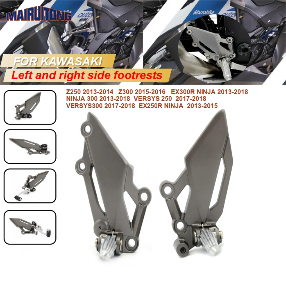 Left Right Bracket Foot Rest For KAWASAKI NINJA 300/250/R Z250 Z300 EX300 2013-2018 Motorcycle Left and Right Bracket Footrests